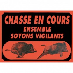 Panneau ''Attention chasse...